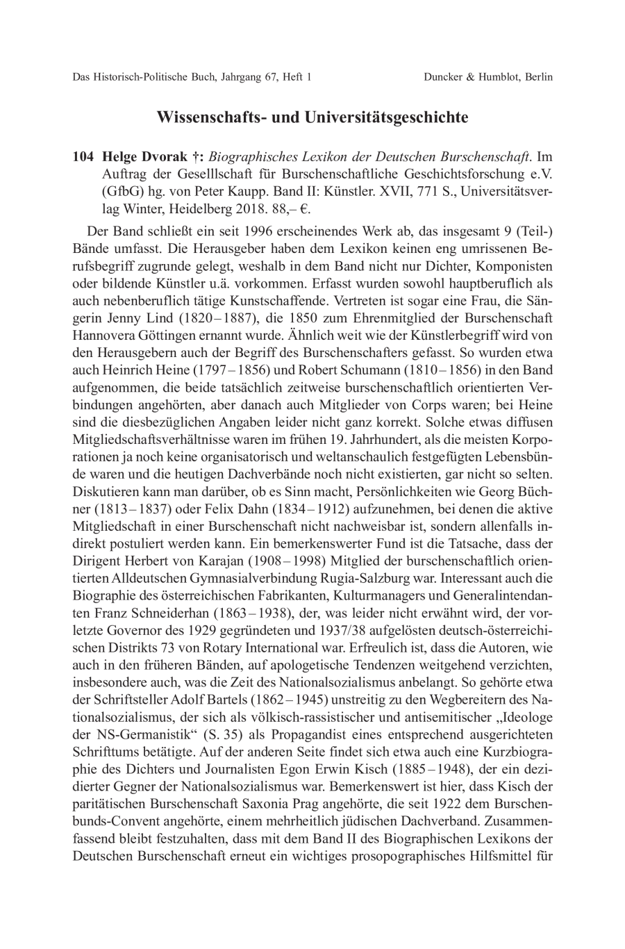Helge Dvorak †: Biographisches Lexikon der Deutschen Burschenschaft. Im Auftrag der Geselllschaft für Burschenschaftliche Geschichtsforschung e.V. (GfbG) hg. von Peter Kaupp. Band II: Künstler