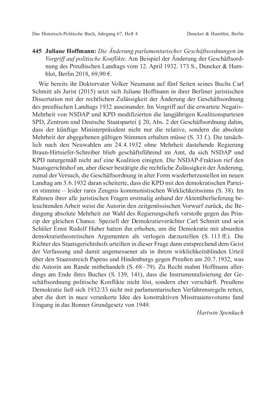 Juliane Hoffmann: Die Änderung parlamentarischer Geschäftsordnungen im
Vorgriff auf politische Konflikte. Am Beispiel der Änderung der Geschäftsordnung
des Preußischen Landtags vom 12. April 1932