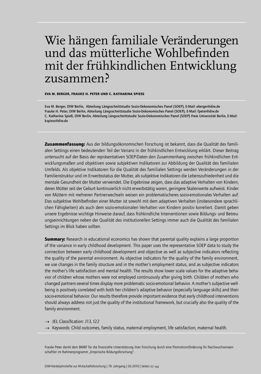 Wie hängen familiale Veränderungen und das mütterliche Wohlbefinden mit der frühkindlichen Entwicklung zusammen?