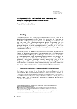 Treffgenauigkeit, Rationalität und Streuung von Konjunkturprognosen für Deutschland