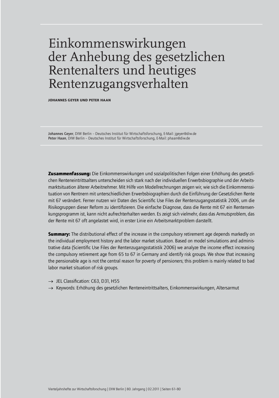 Einkommenswirkungen der Anhebung des gesetzlichen Rentenalters und heutiges Rentenzugangsverhalten