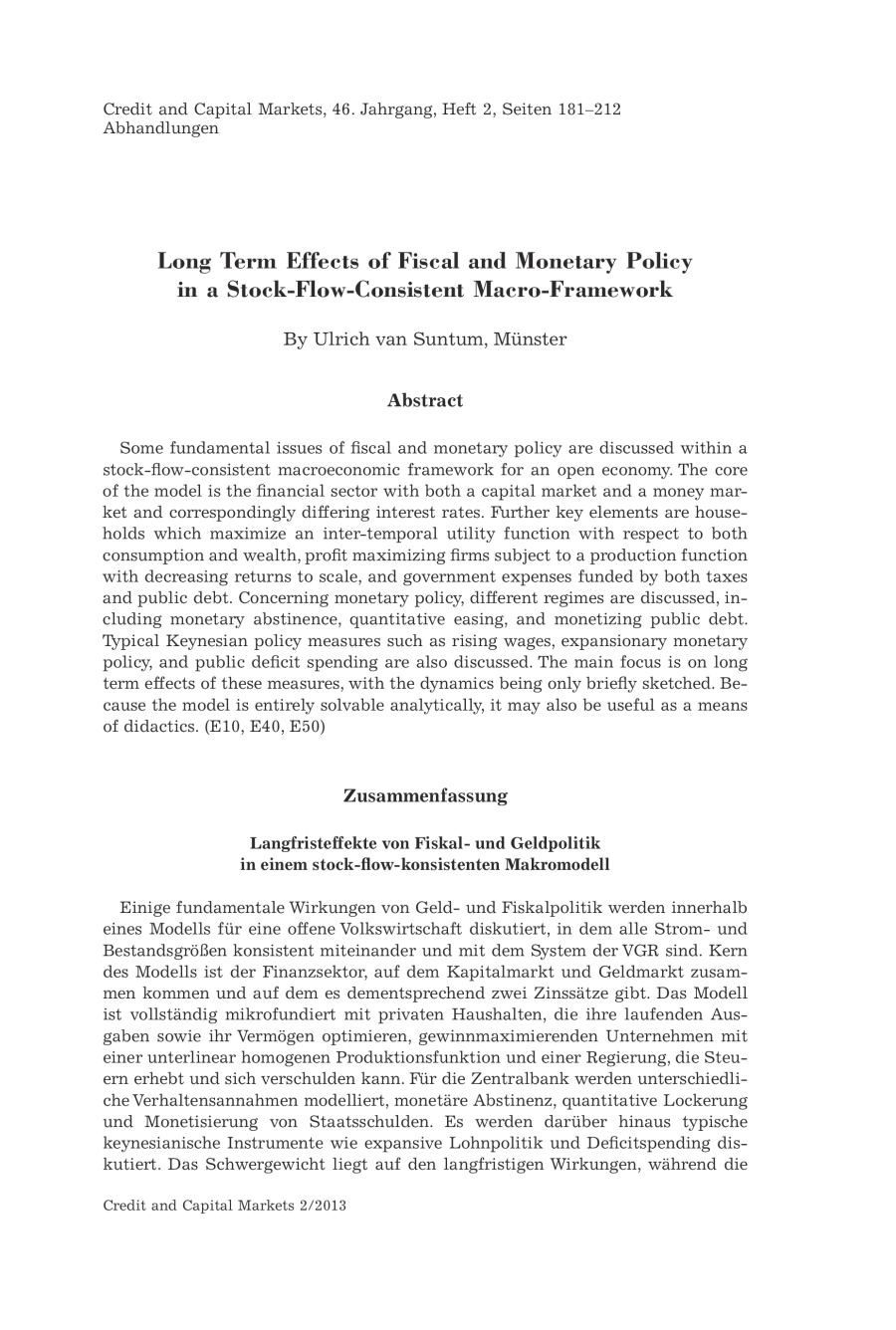 Long Term Effects of Fiscal and Monetary Policy in a Stock-Flow-Consistent Macro-Framework