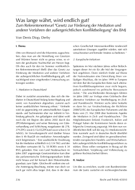 Was lange währt, wird endlich gut? Zum Referentenentwurf ”Gesetz zur Förderung der Mediation und anderer Verfahren der außergerichtlichen Konfliktbeilegung“ des BMJ