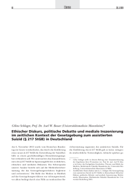 Ethischer Diskurs, politische Debatte und mediale Inszenierung im zeitlichen Kontext der Gesetzgebung zum assistierten Suizid (§ 217 StGB) in Deutschland