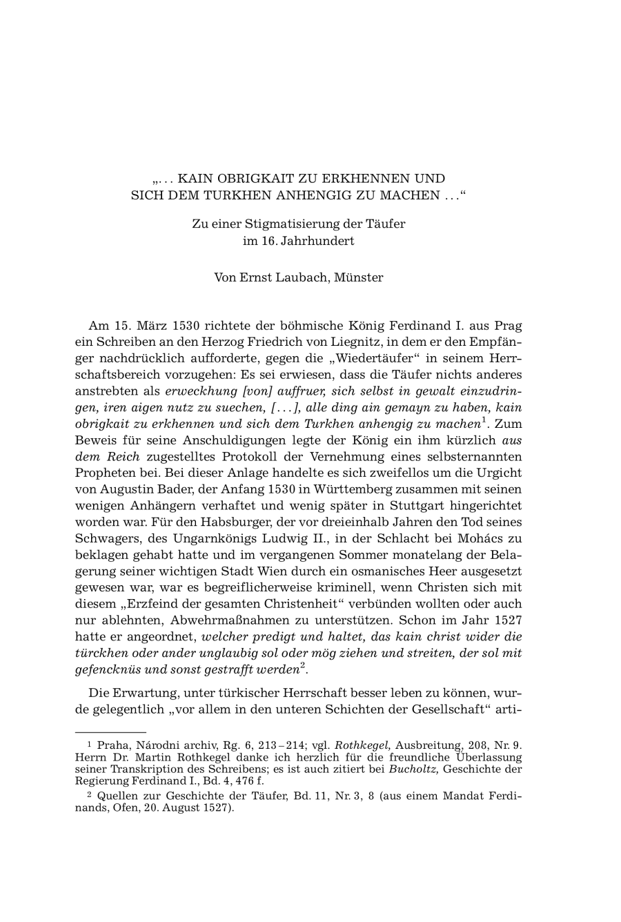 “. . . kain obrigkait zu erkhennen und sich dem Turkhen anhengig zu machen . . .“. Zu einer Stigmatisierung der Täufer im 16. Jahrhundert