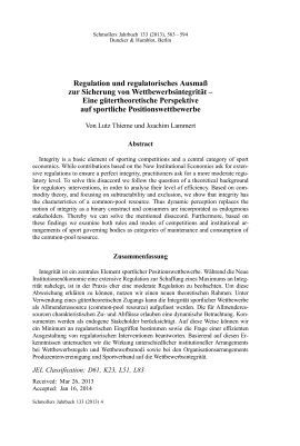 Regulation und regulatorisches Ausmaß zur Sicherung von Wettbewerbsintegrität – Eine gütertheoretische Perspektive auf sportliche Positionswettbewerbe