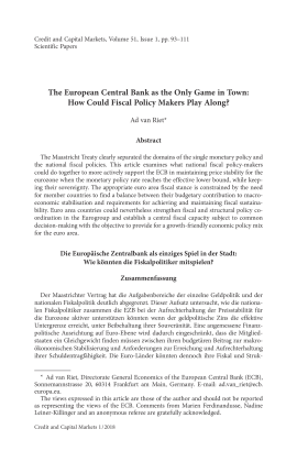The European Central Bank as the Only Game in Town: How Could Fiscal Policy Makers Play Along?