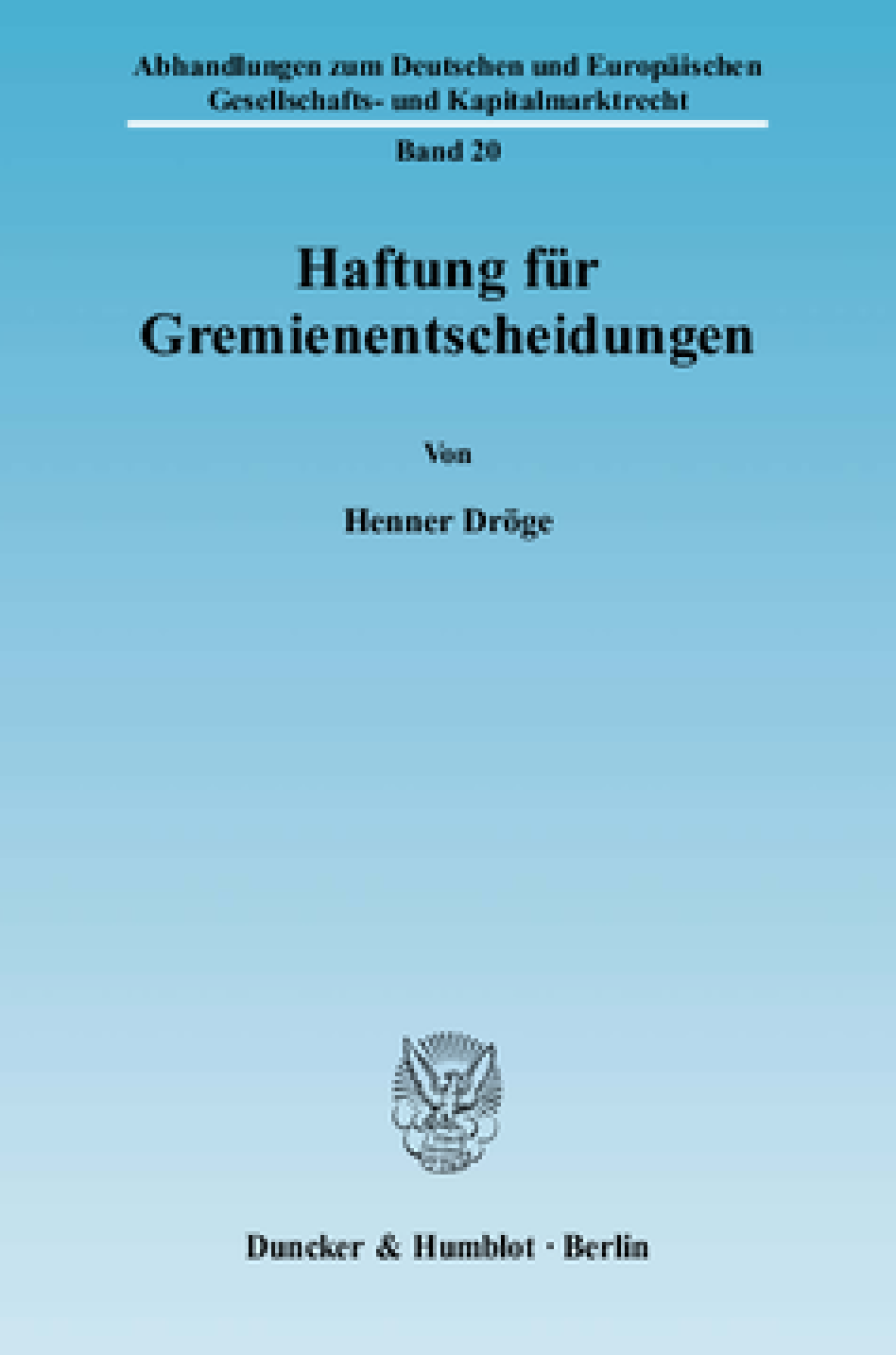 Haftung für Gremienentscheidungen