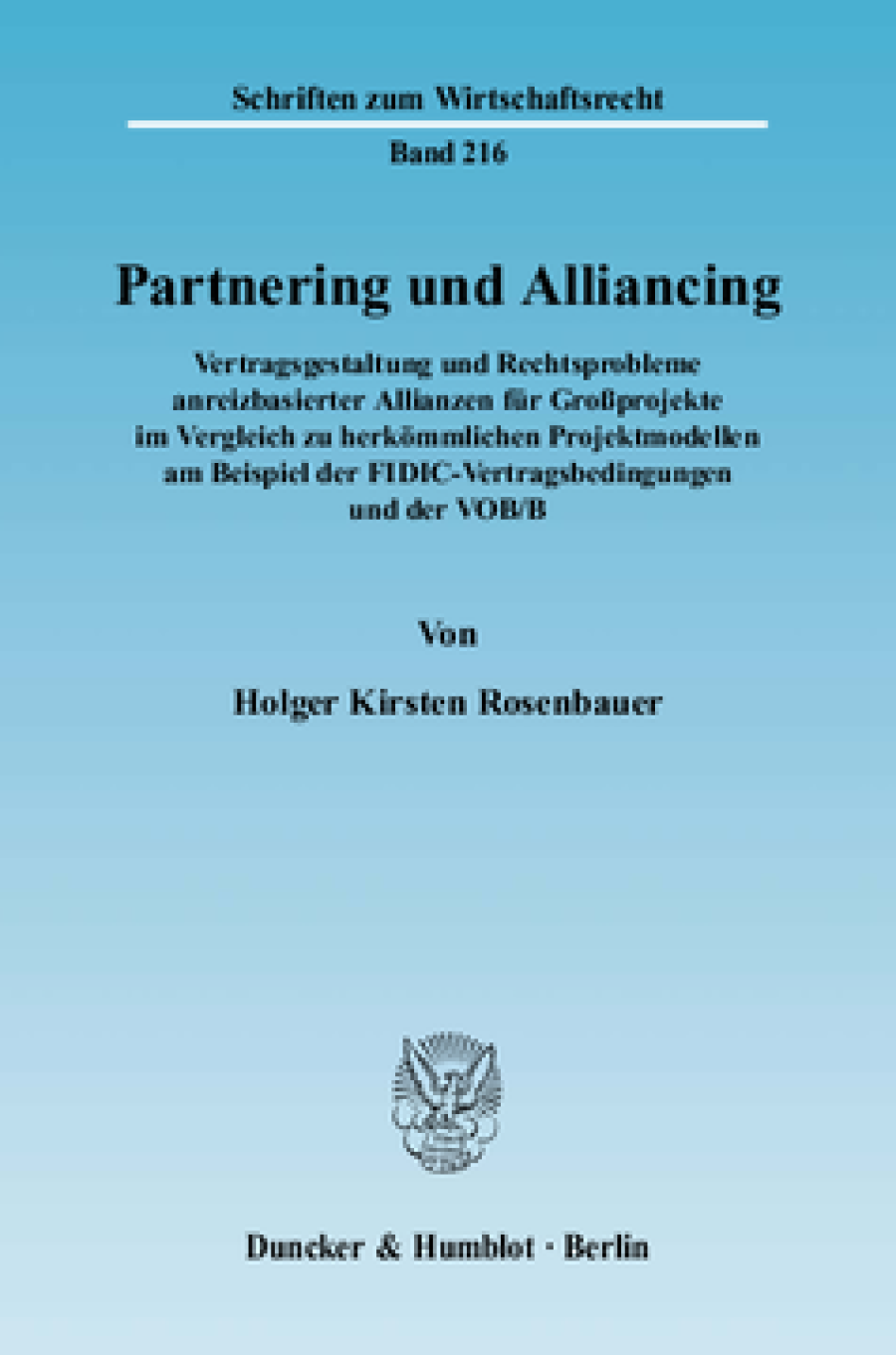 Partnering und Alliancing