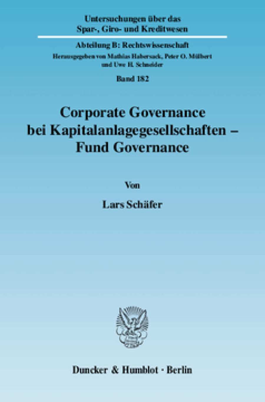 Corporate Governance bei Kapitalanlagegesellschaften - Fund Governance