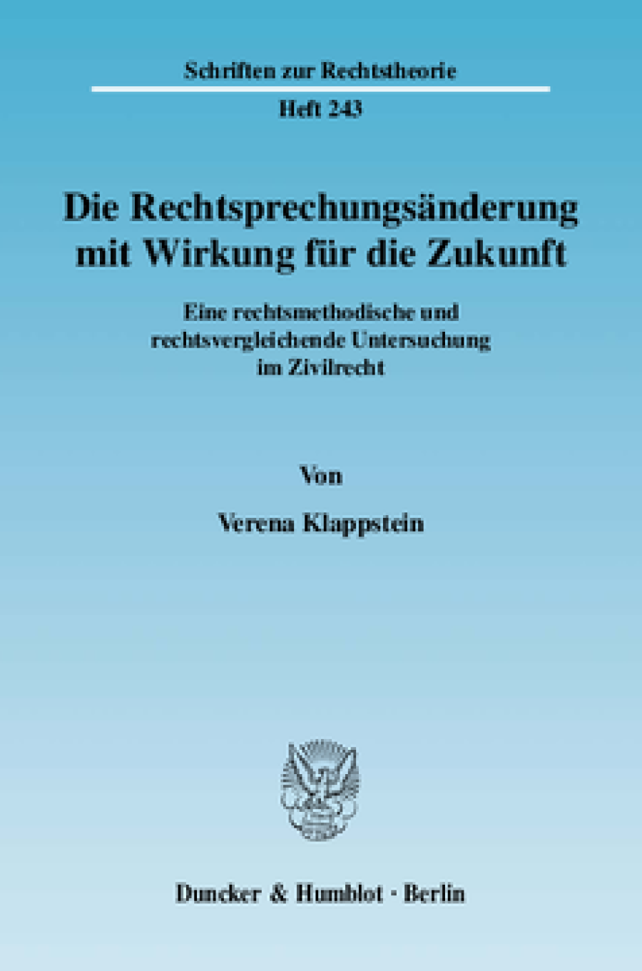 Die Rechtsprechungsänderung mit Wirkung für die Zukunft