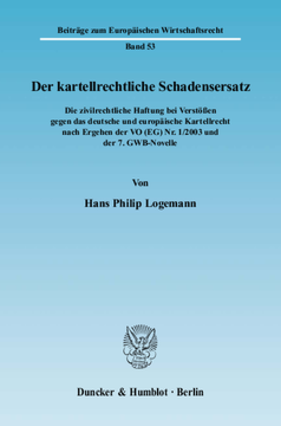 Der kartellrechtliche Schadensersatz