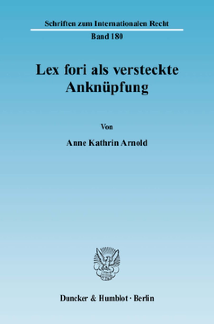 Lex fori als versteckte Anknüpfung