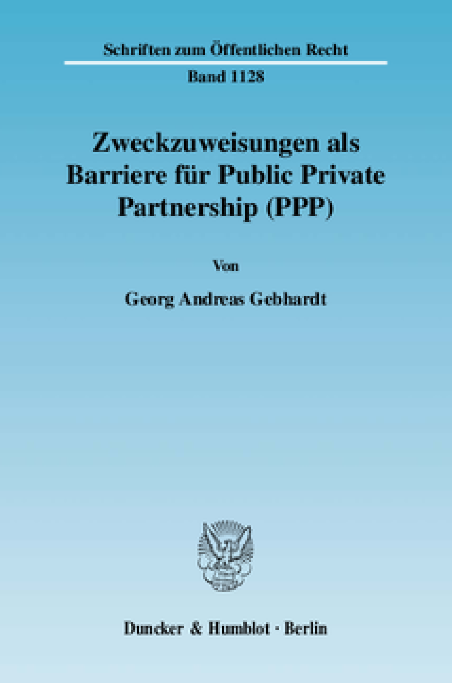 Zweckzuweisungen als Barriere für Public Private Partnership (PPP)