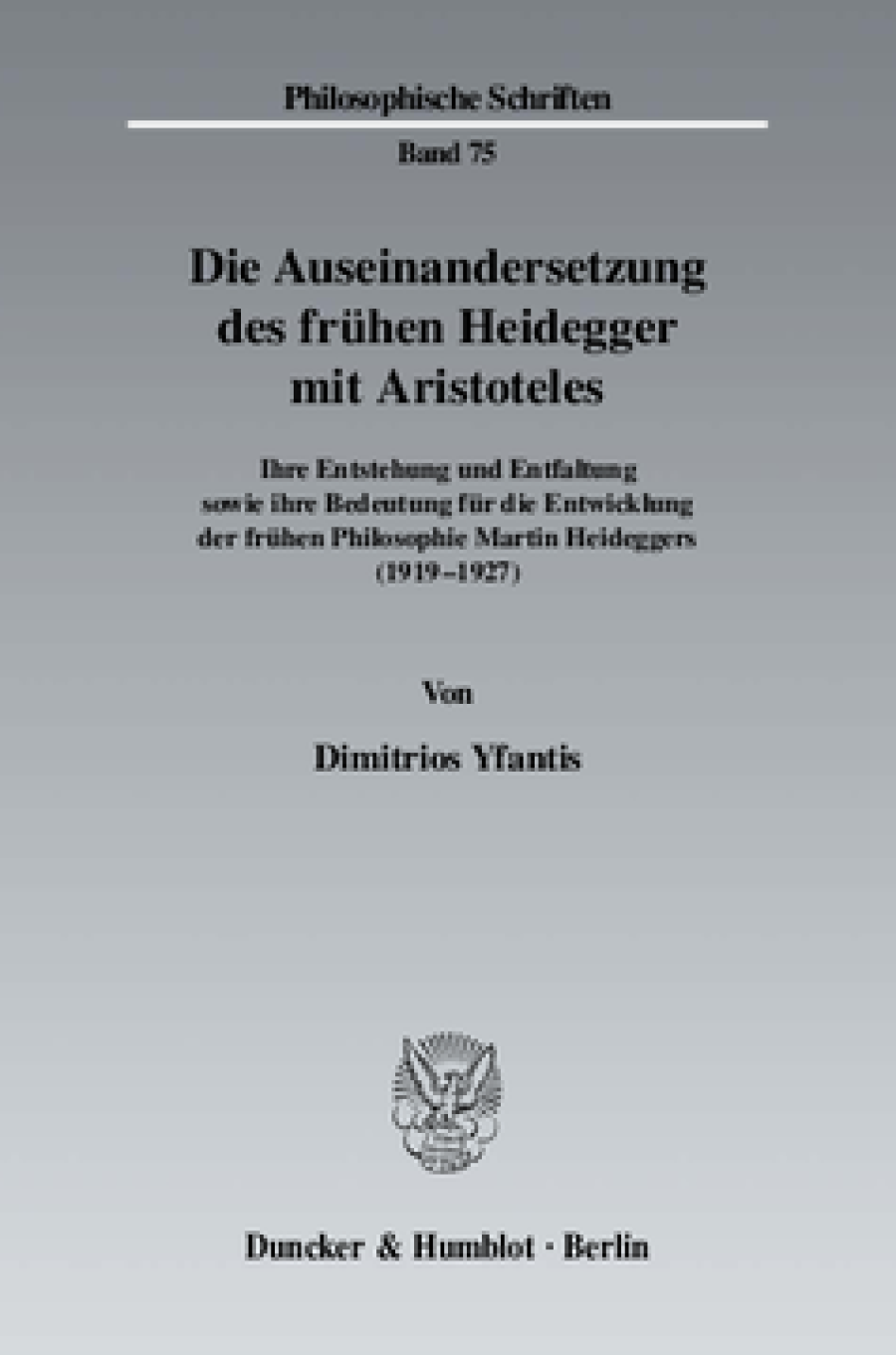 Die Auseinandersetzung des frühen Heidegger mit Aristoteles