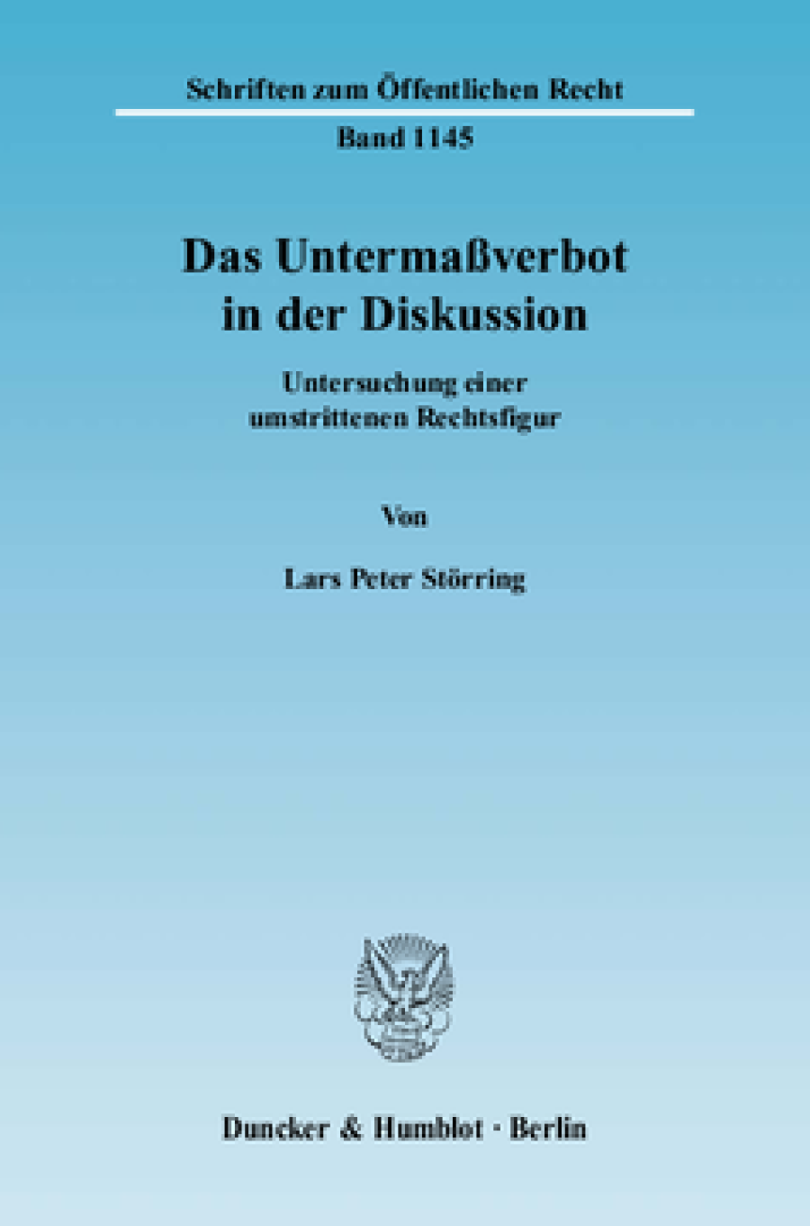 Das Untermaßverbot in der Diskussion