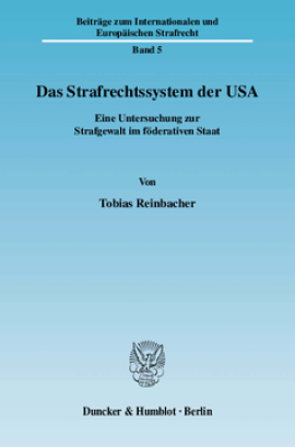 Das Strafrechtssystem der USA