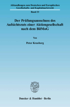 Der Prüfungsausschuss des Aufsichtsrats einer Aktiengesellschaft nach dem BilMoG