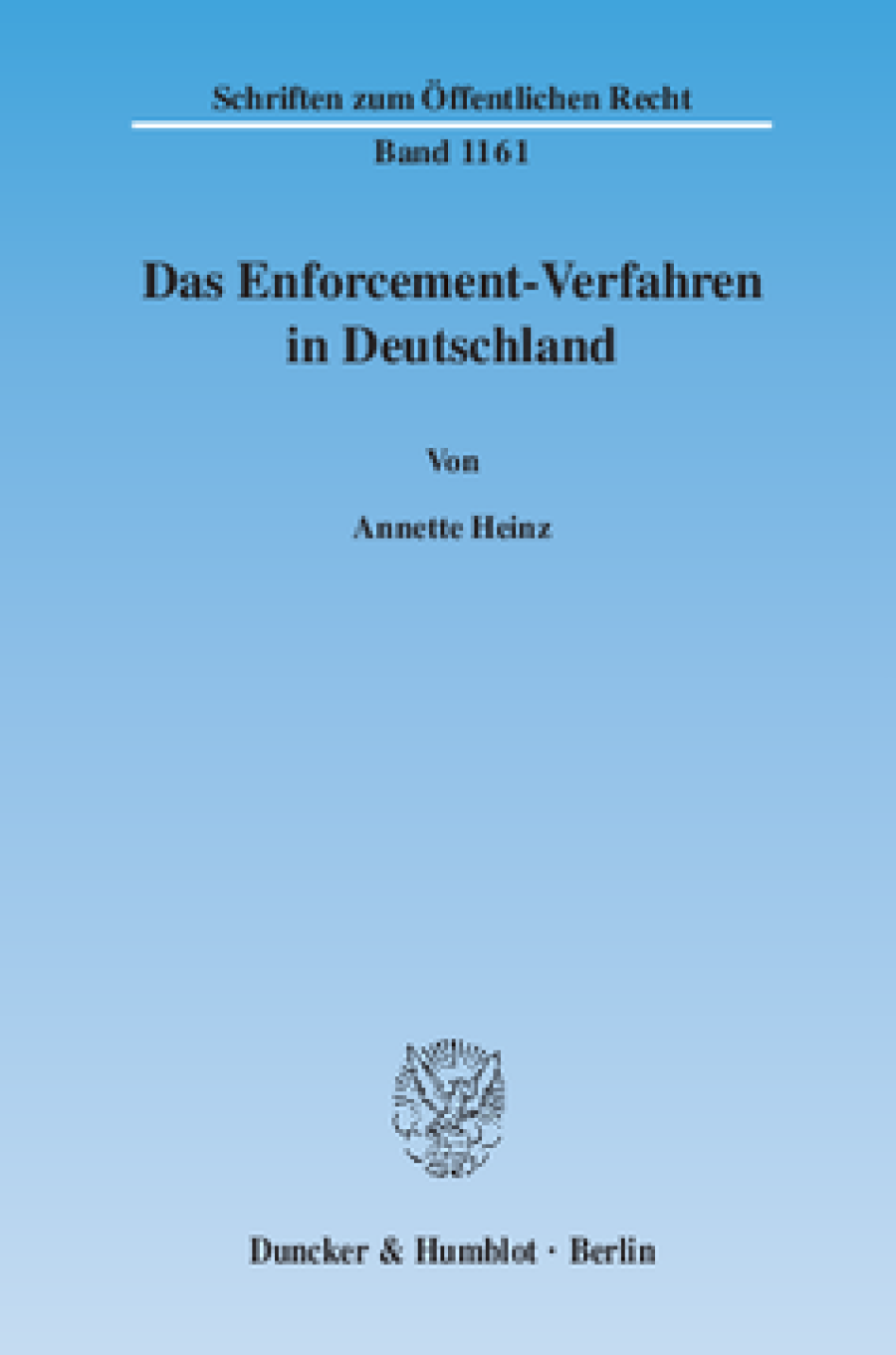 Das Enforcement-Verfahren in Deutschland