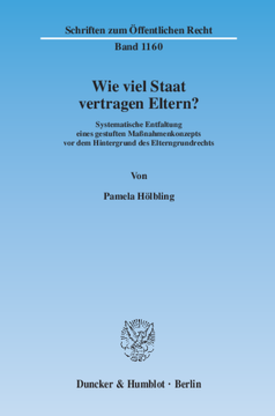 Wie viel Staat vertragen Eltern?