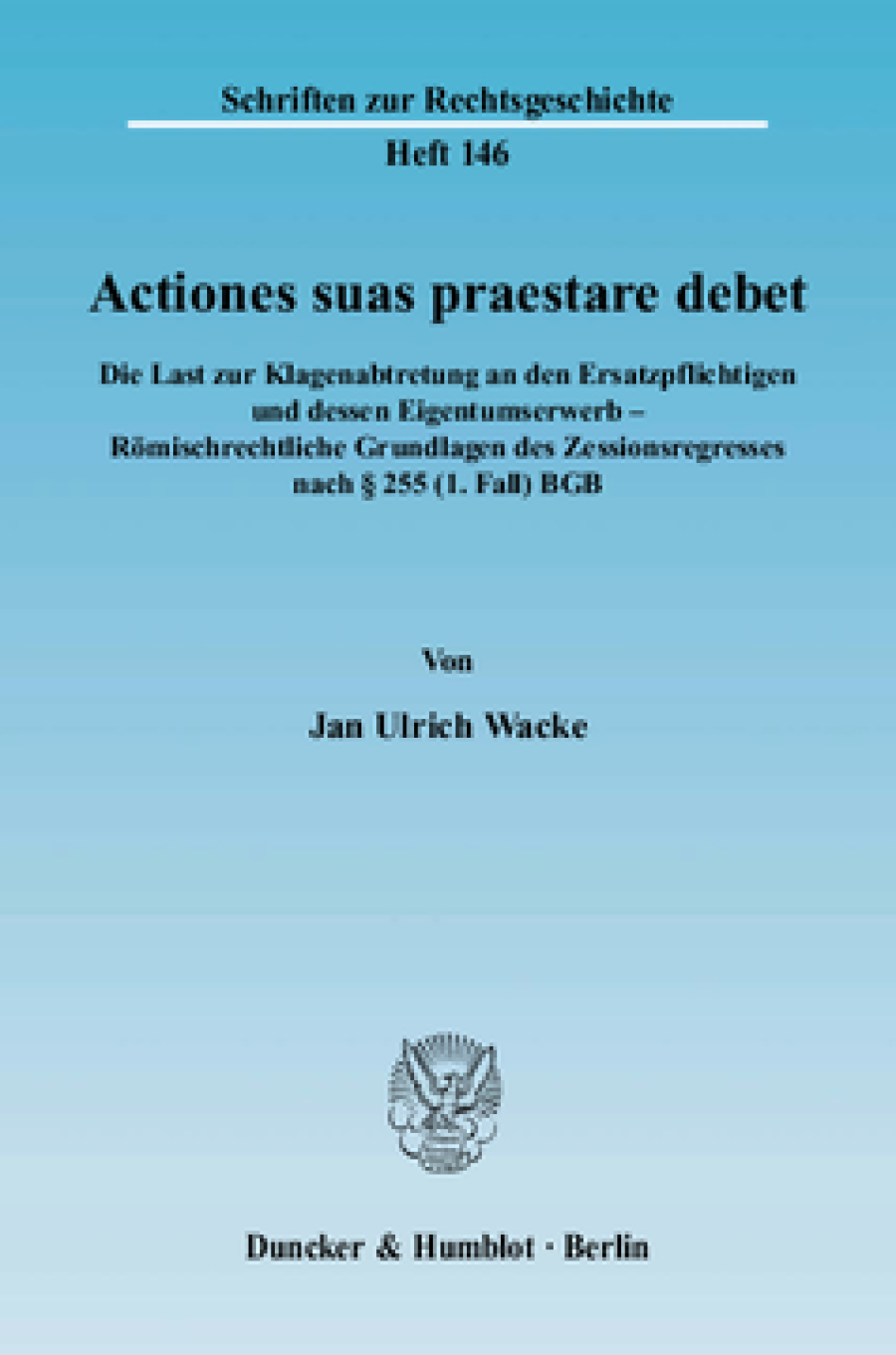 Actiones suas praestare debet