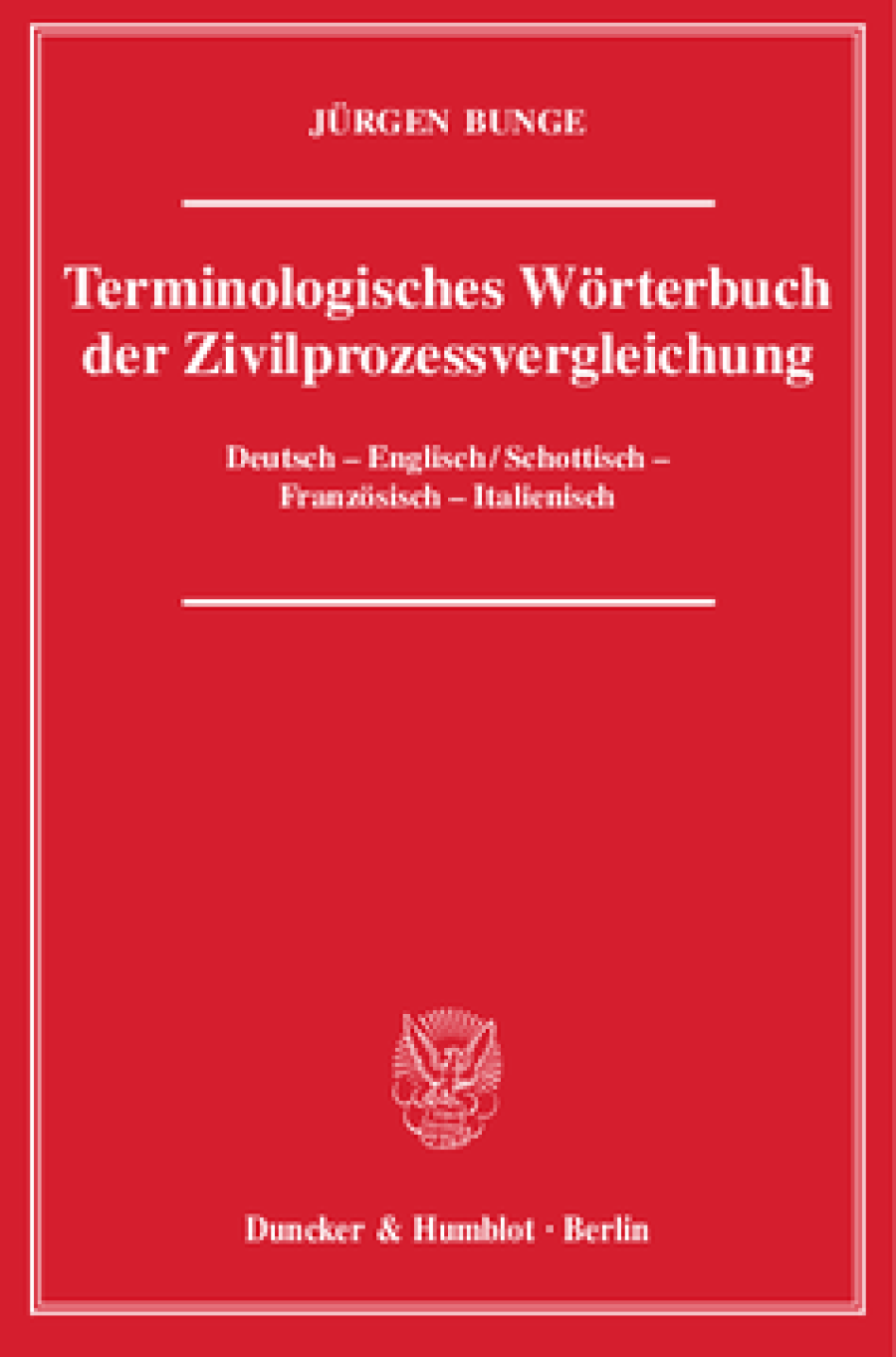 Terminologisches Wörterbuch der Zivilprozessvergleichung