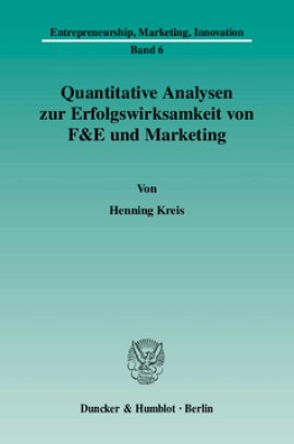Quantitative Analysen zur Erfolgswirksamkeit von F&E und Marketing