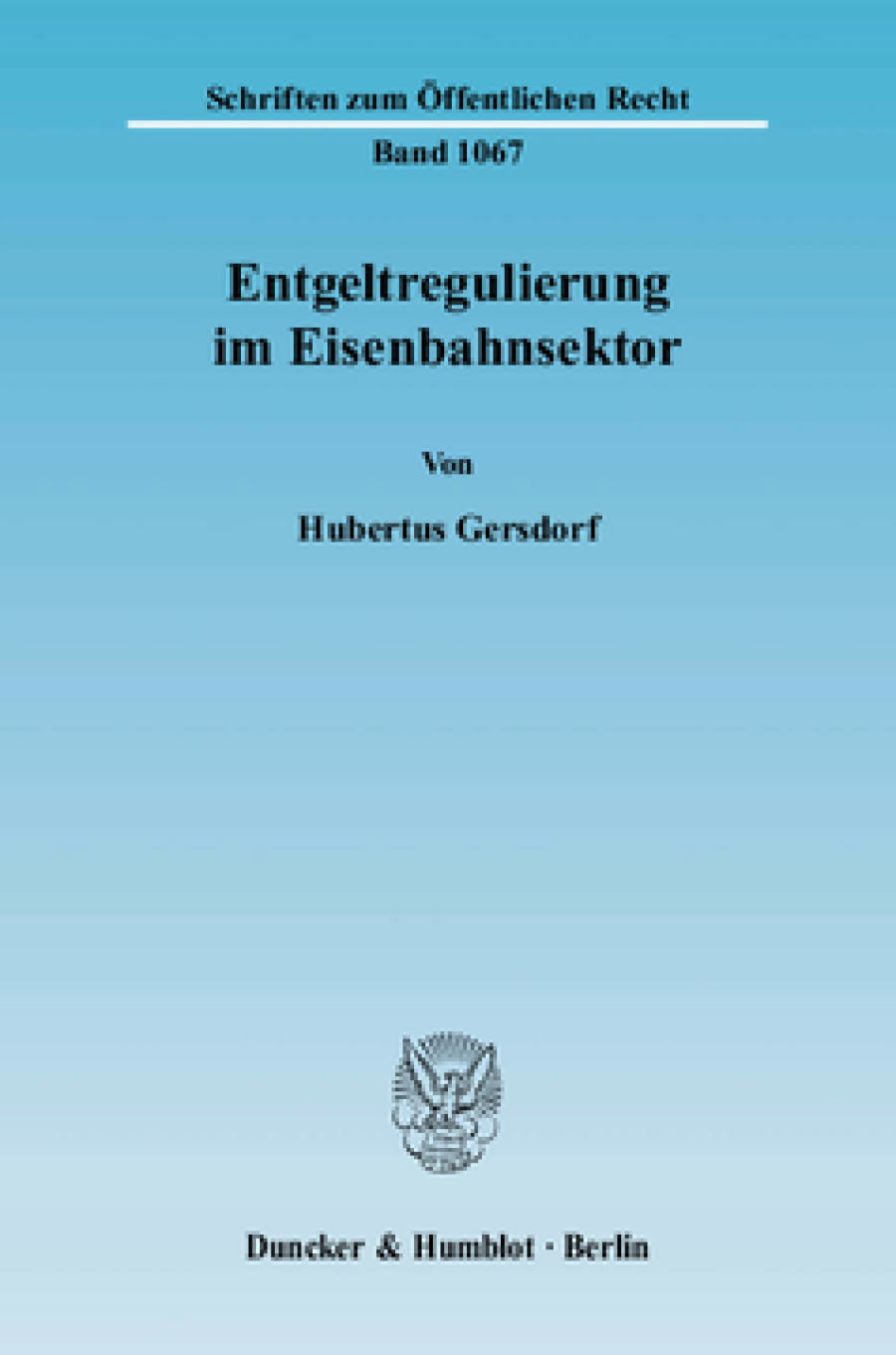 Entgeltregulierung im Eisenbahnsektor