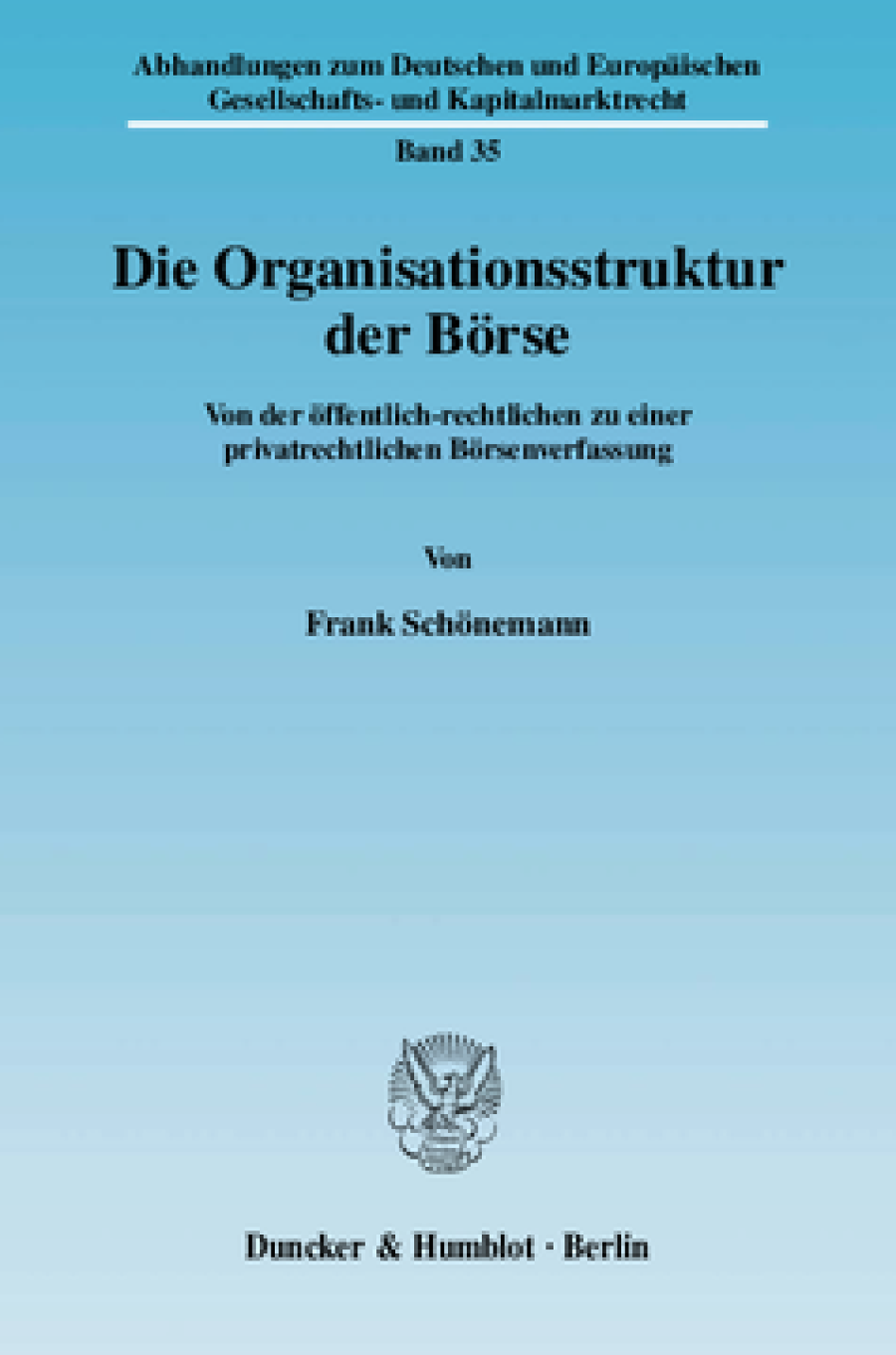 Die Organisationsstruktur der Börse