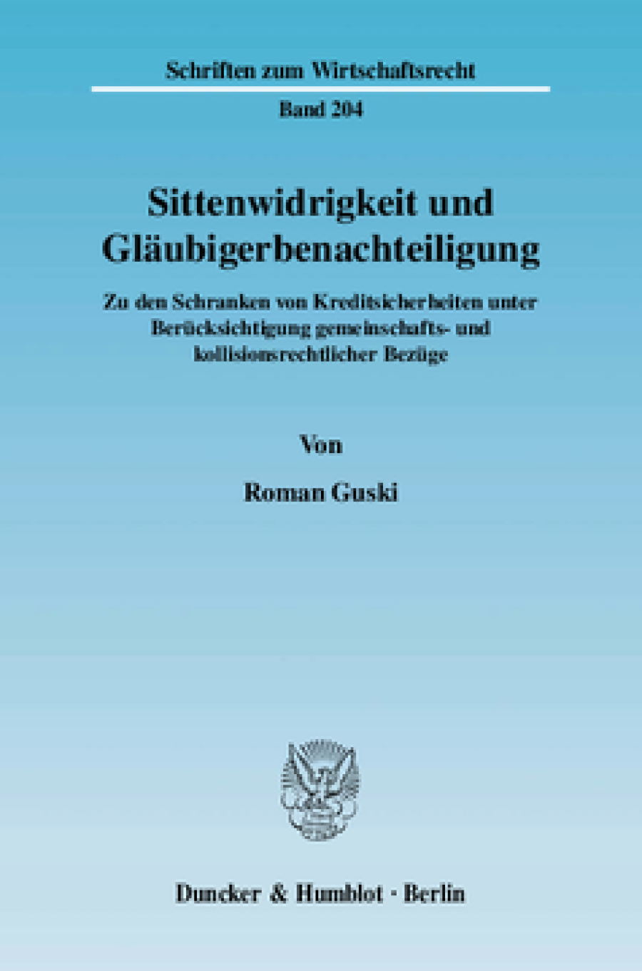 Sittenwidrigkeit und Gläubigerbenachteiligung
