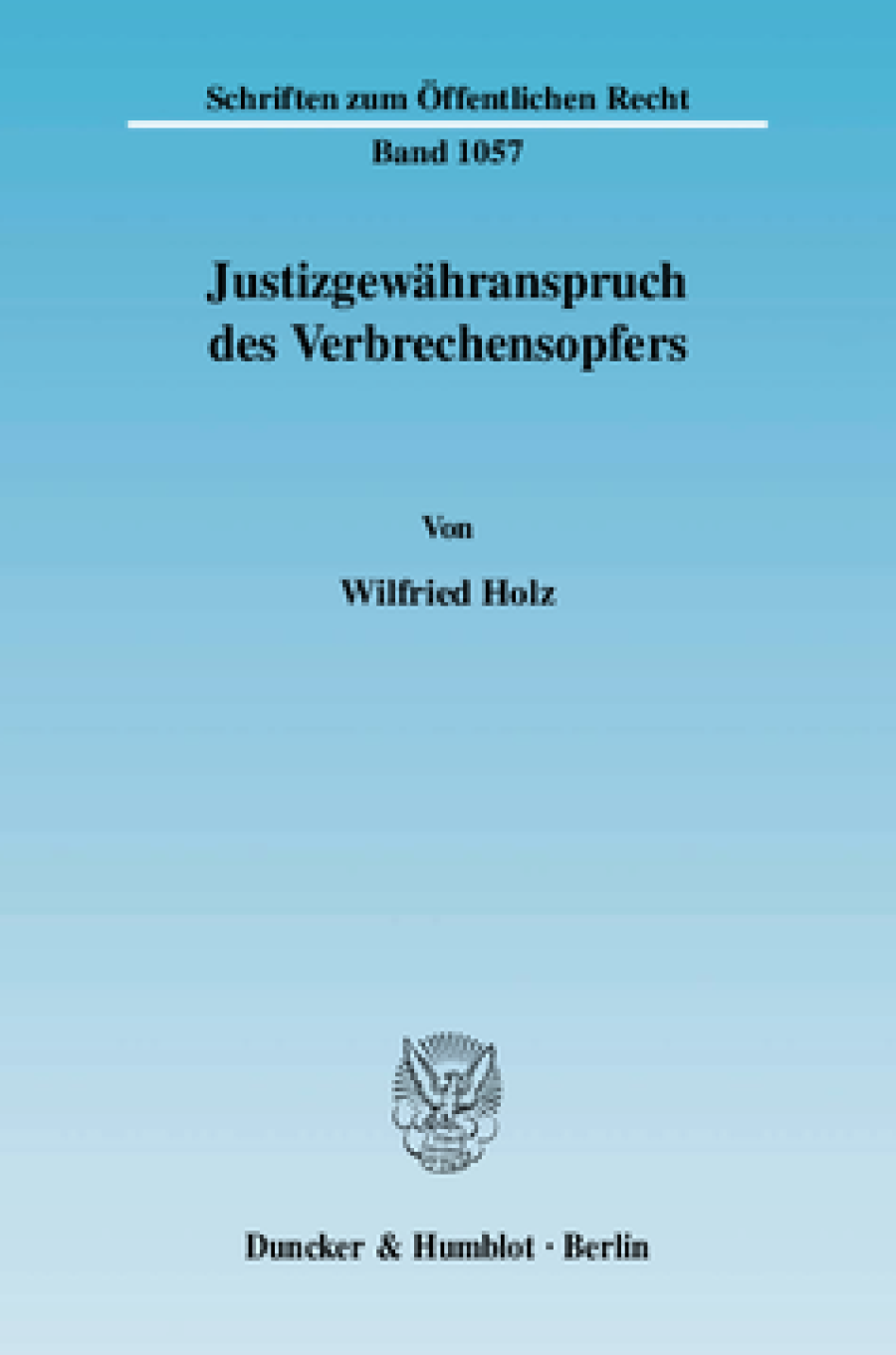 Justizgewähranspruch des Verbrechensopfers