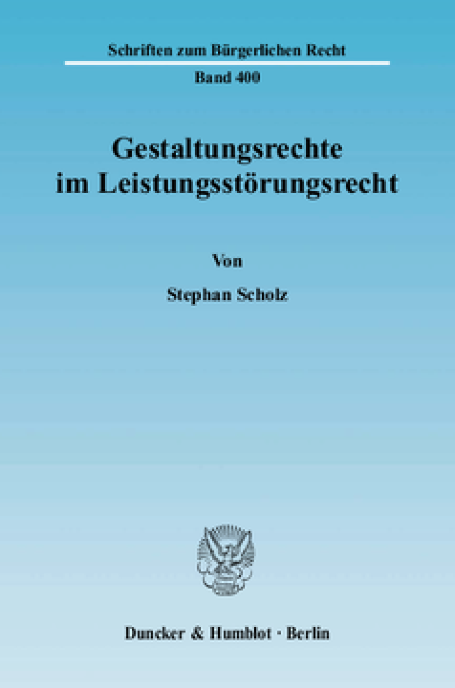 Gestaltungsrechte im Leistungsstörungsrecht