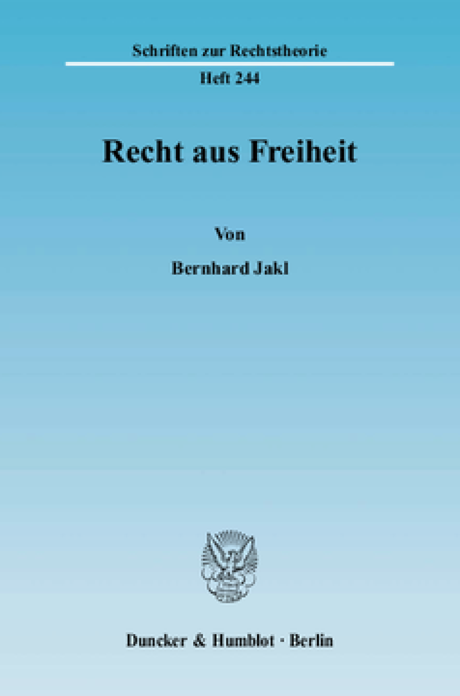 Recht aus Freiheit