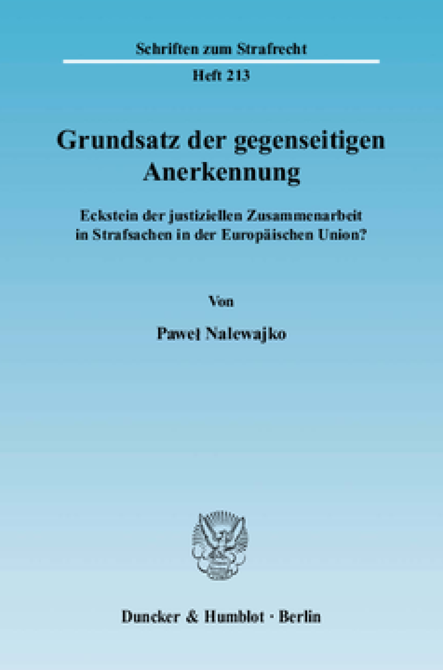 Grundsatz der gegenseitigen Anerkennung