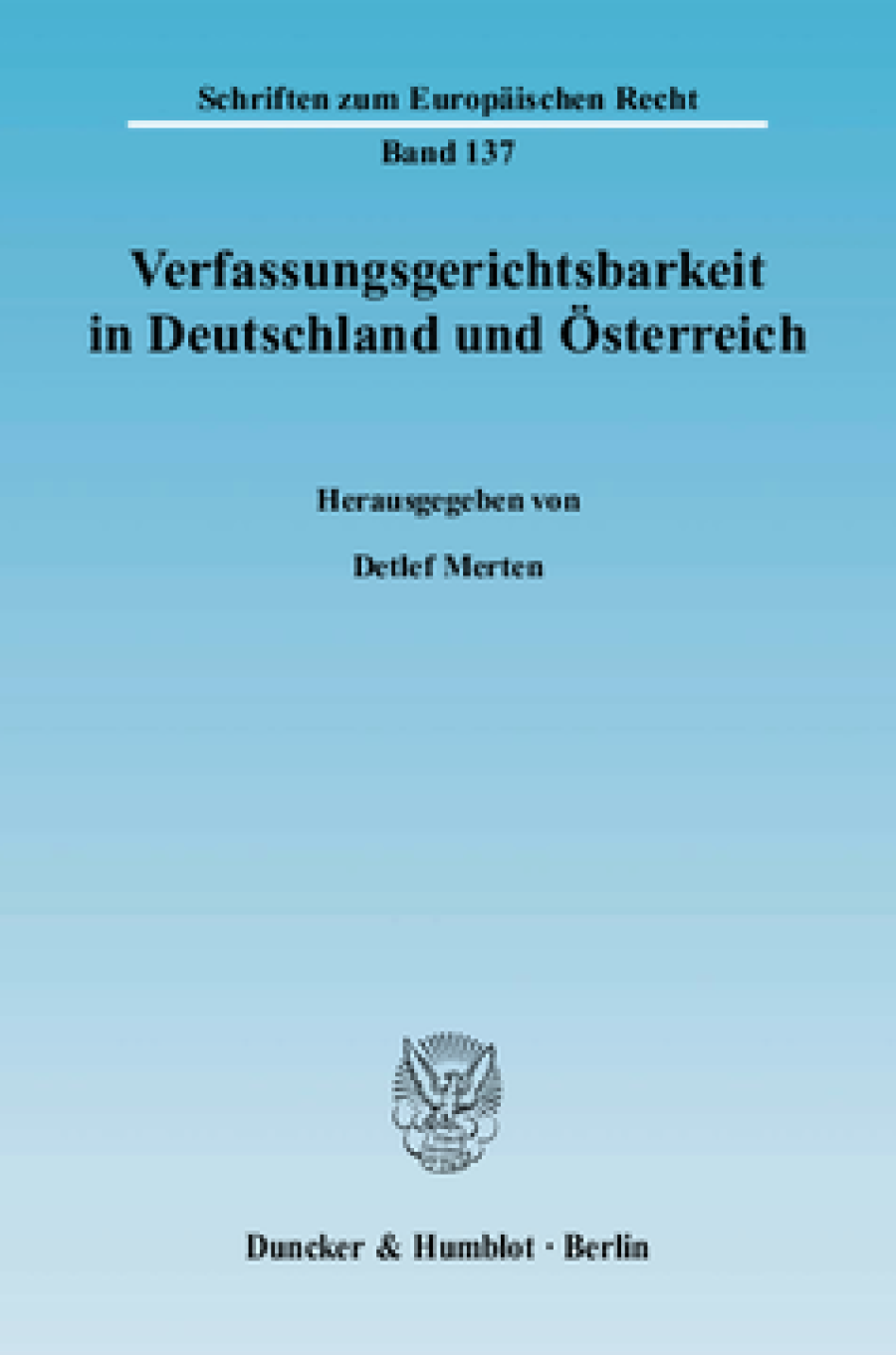 Verfassungsgerichtsbarkeit in Deutschland und Österreich