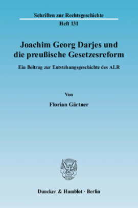 Joachim Georg Darjes und die preußische Gesetzesreform