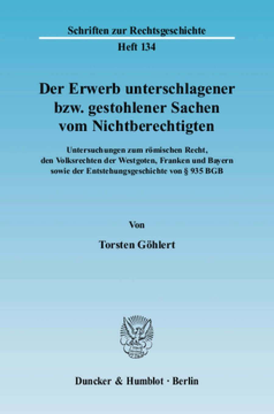 Der Erwerb unterschlagener bzw. gestohlener Sachen vom Nichtberechtigten