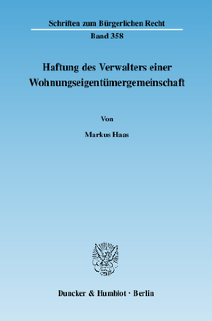 Haftung des Verwalters einer Wohnungseigentümergemeinschaft