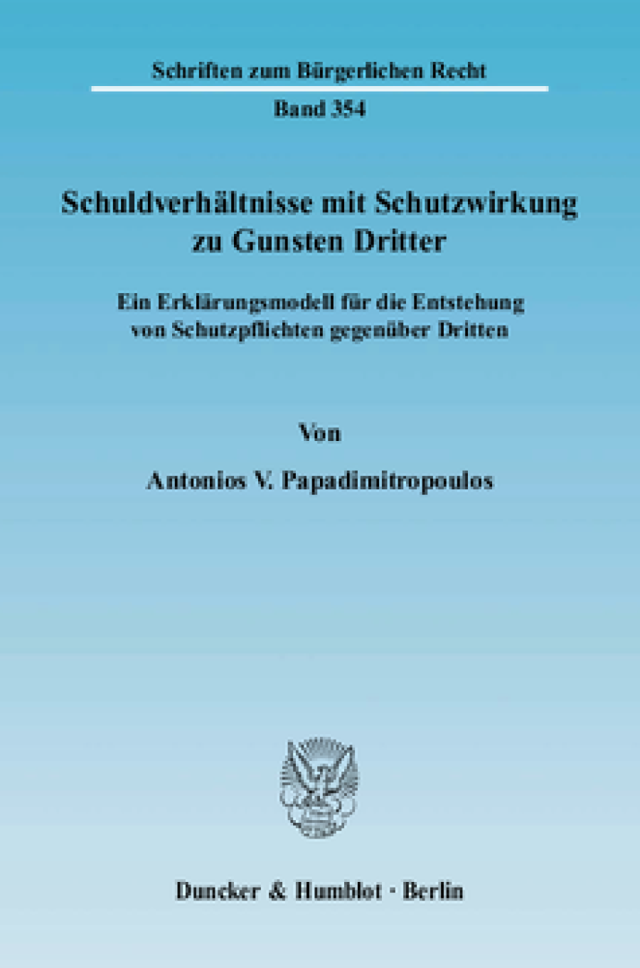 Schuldverhältnisse mit Schutzwirkung zu Gunsten Dritter