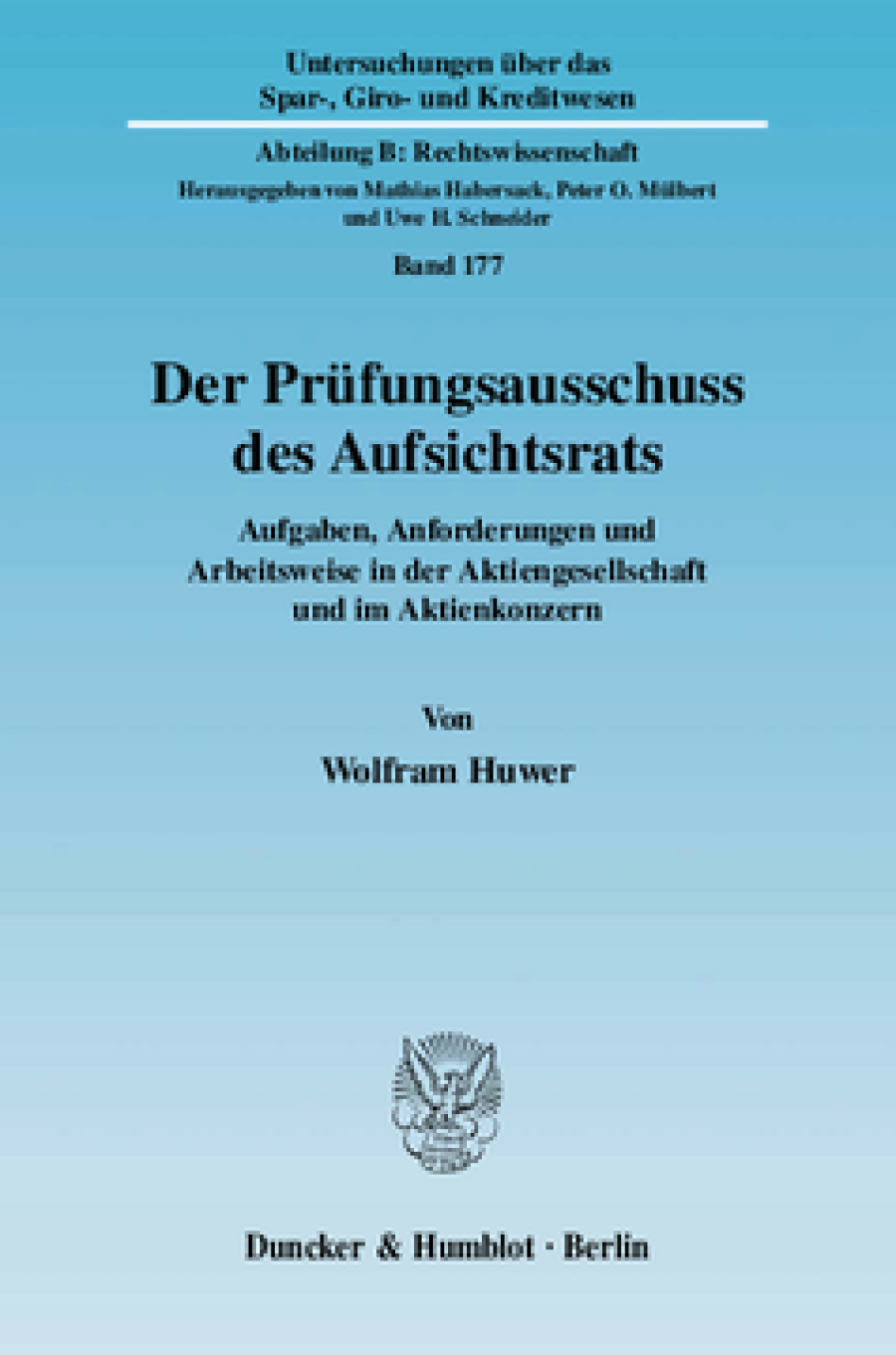 Der Prüfungsausschuss des Aufsichtsrats