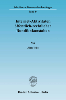 Internet-Aktivitäten öffentlich-rechtlicher Rundfunkanstalten