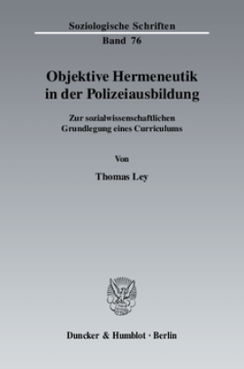 Objektive Hermeneutik in der Polizeiausbildung