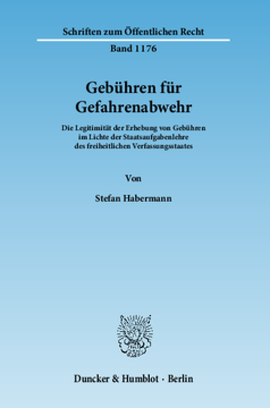 Gebühren für Gefahrenabwehr