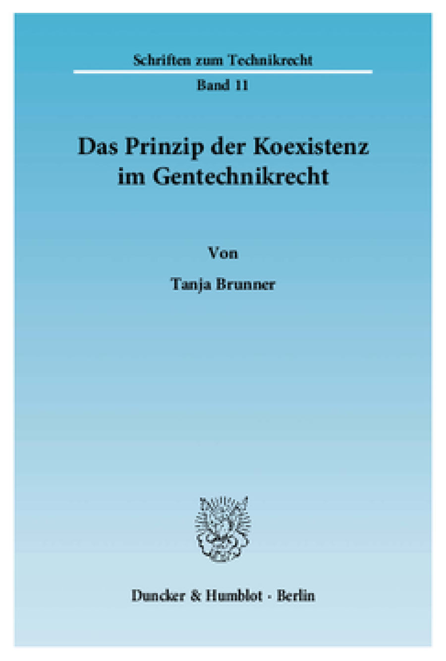 Das Prinzip der Koexistenz im Gentechnikrecht