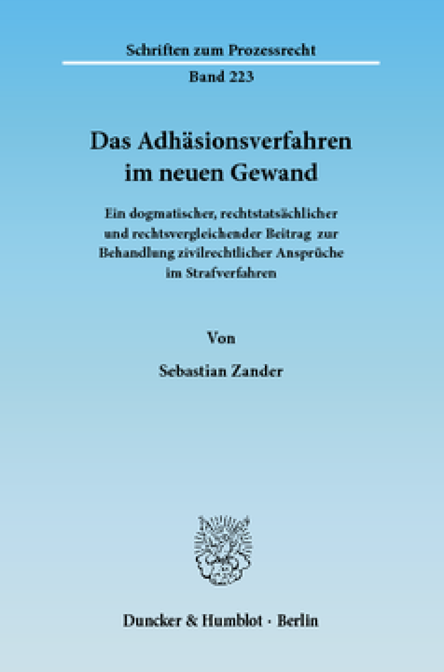 Das Adhäsionsverfahren im neuen Gewand