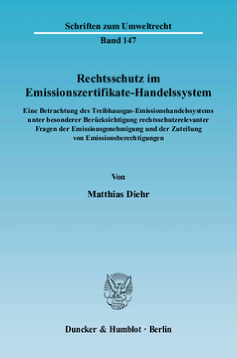 Rechtsschutz im Emissionszertifikate-Handelssystem