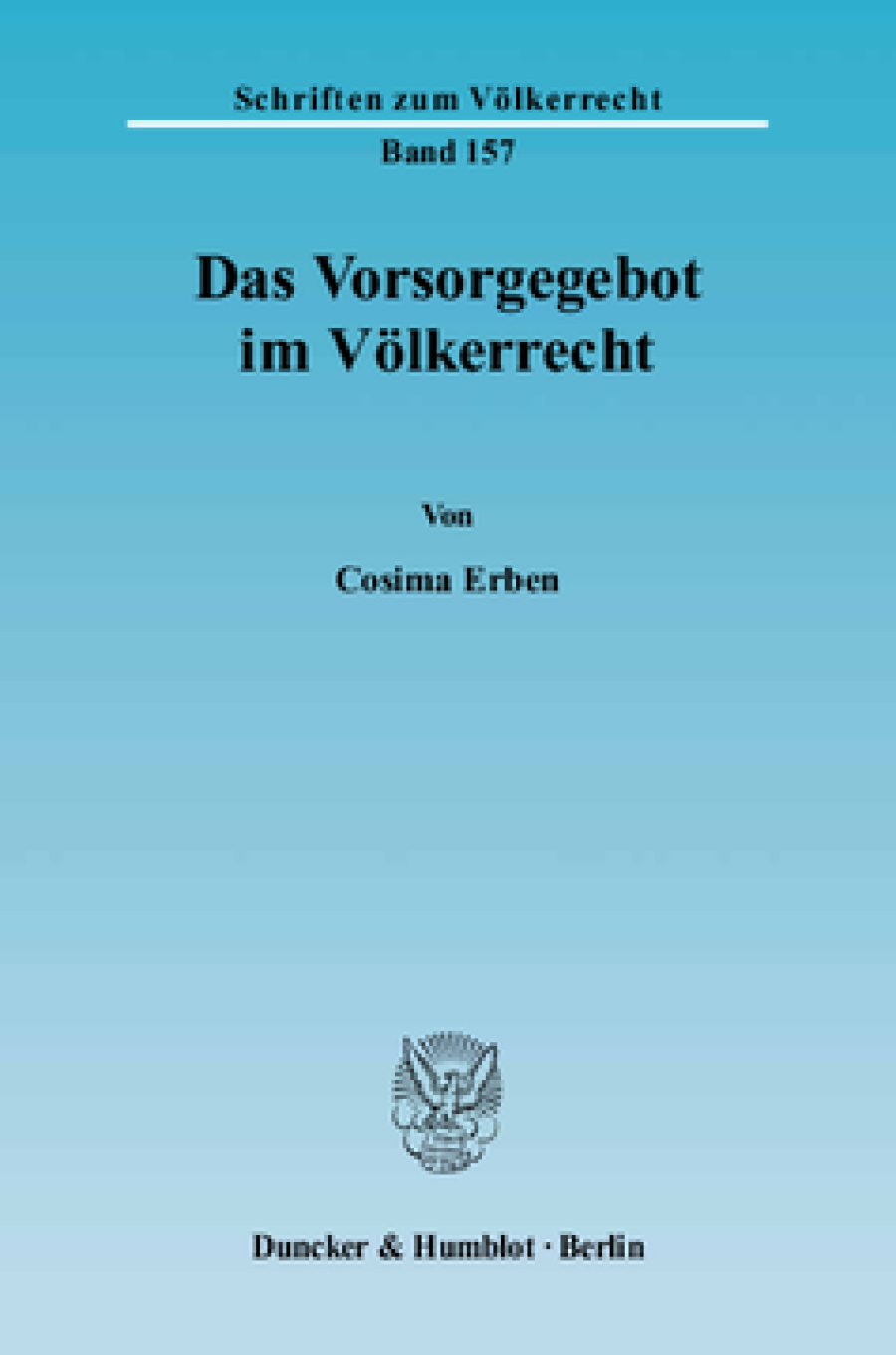 Das Vorsorgegebot im Völkerrecht