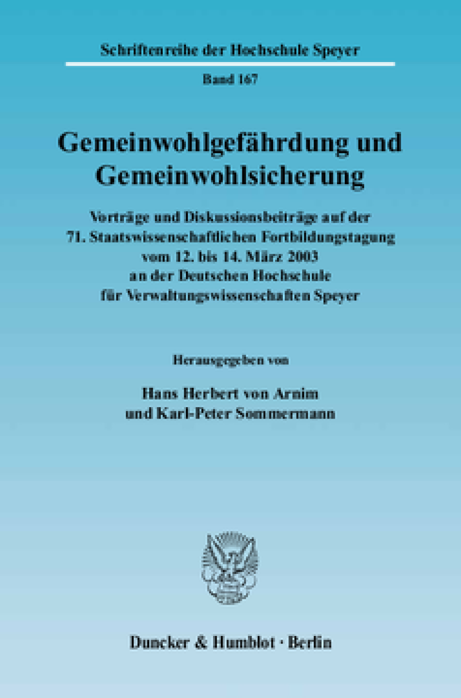 Gemeinwohlgefährdung und Gemeinwohlsicherung