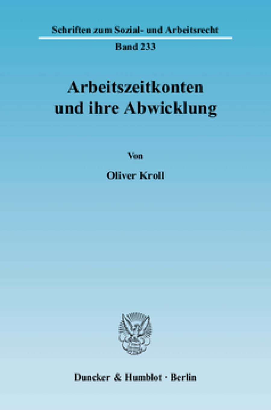 Arbeitszeitkonten und ihre Abwicklung