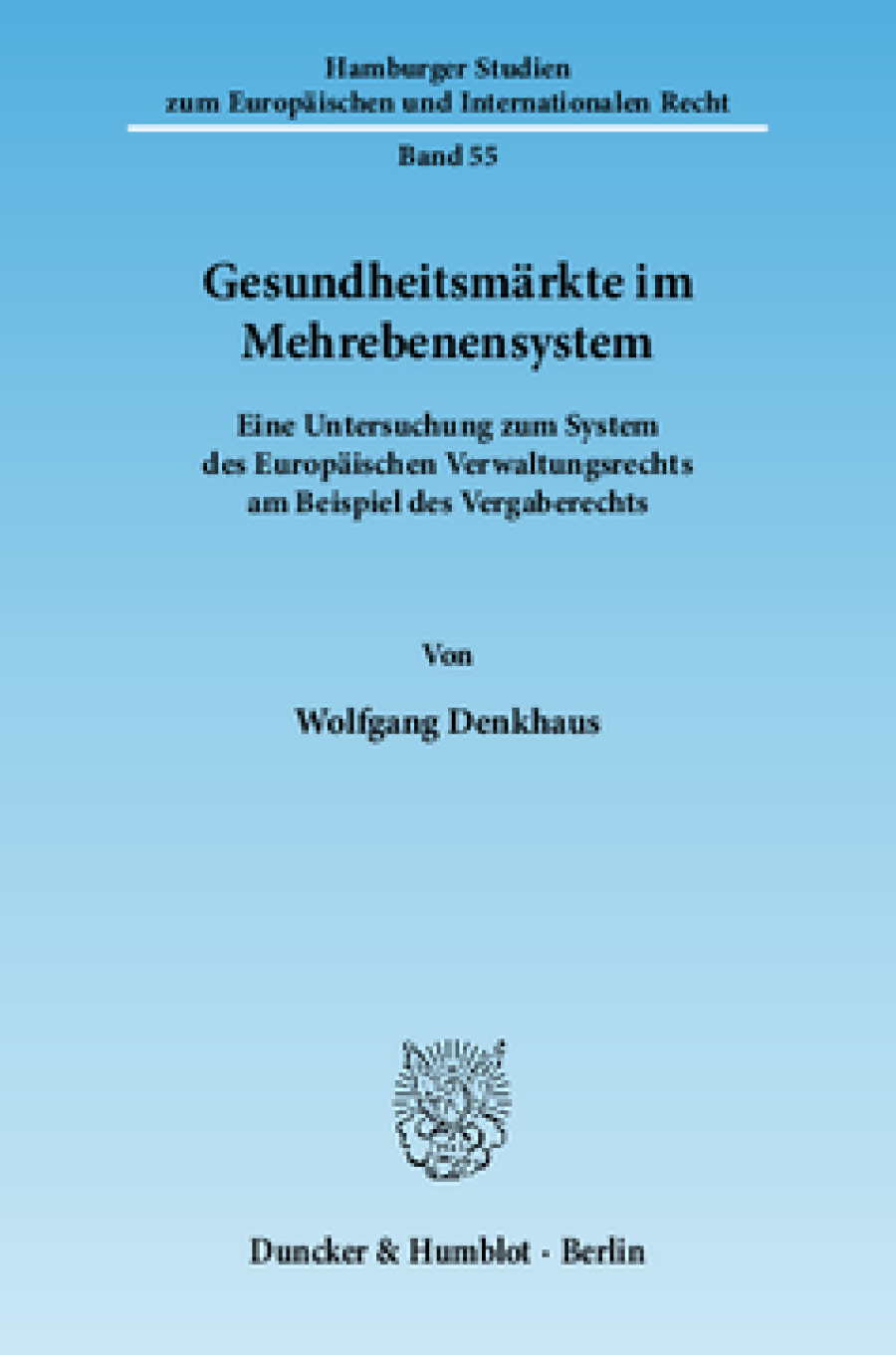 Gesundheitsmärkte im Mehrebenensystem